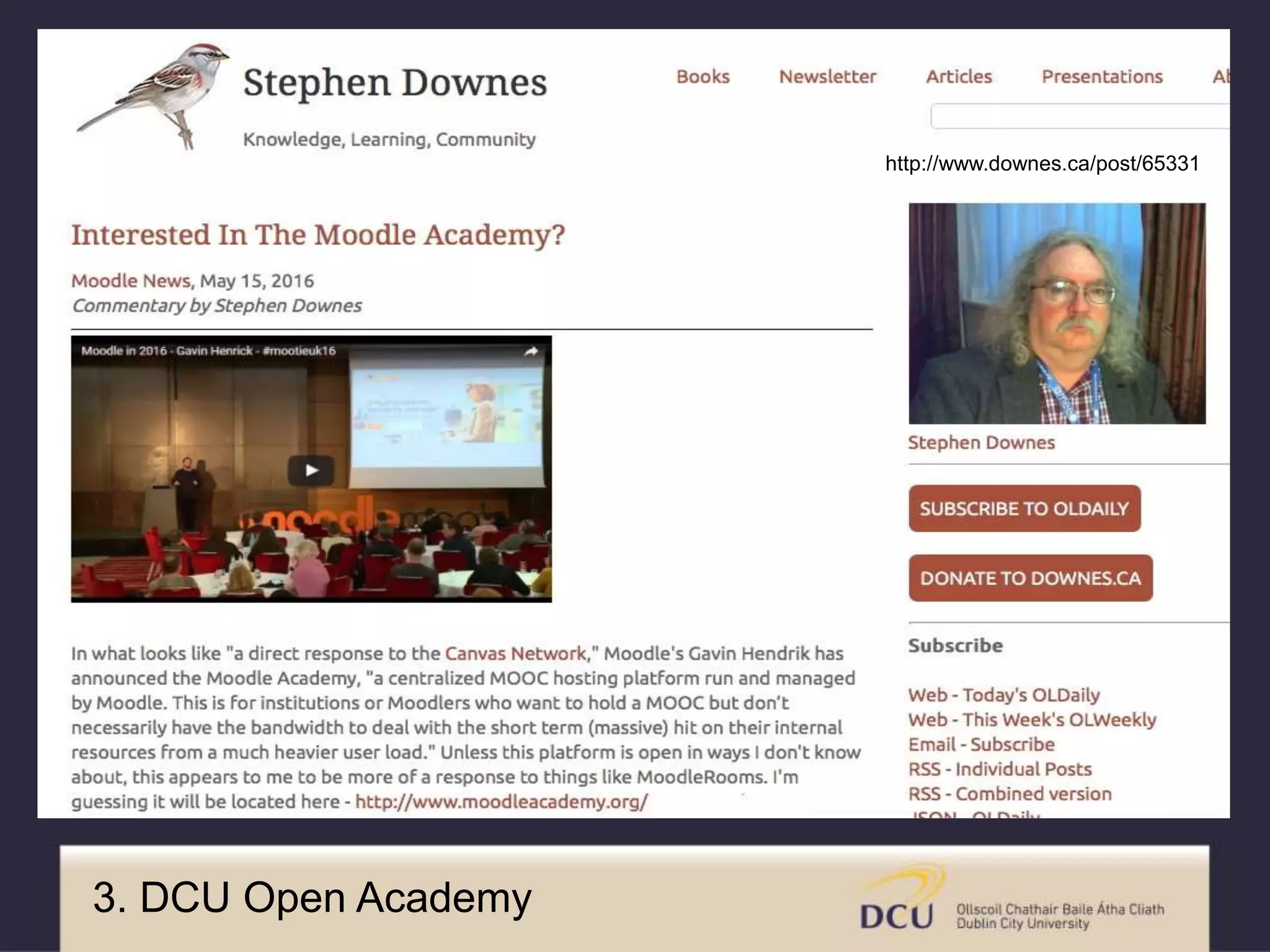 3. DCU Open Academy
http://www.downes.ca/post/65331
 