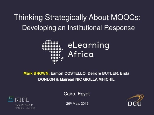 Thinking Strategically About Moocs Developing An - 