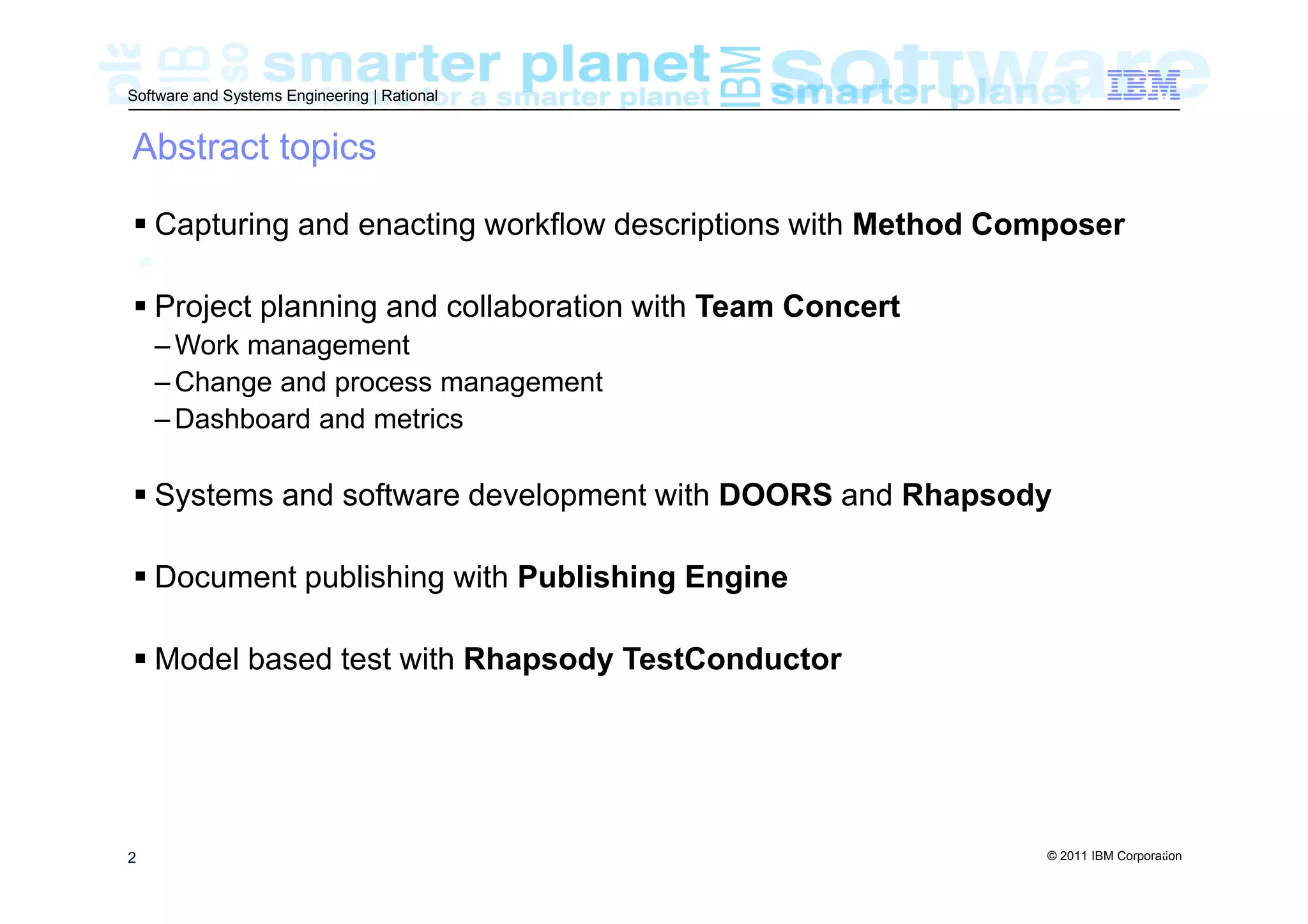 Model Based Systems and Software Engineering an overview of the IBM ...