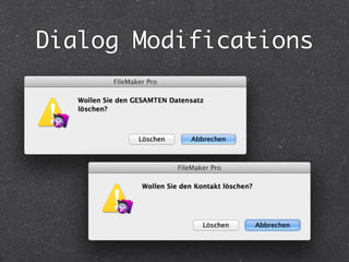 Dialog Modifications 
 