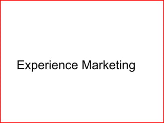 Experience Marketing 