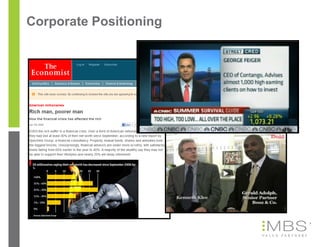 Corporate Positioning




                        7
 
