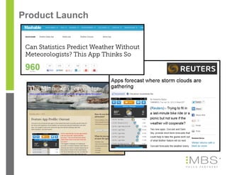 Product Launch




                 9
 