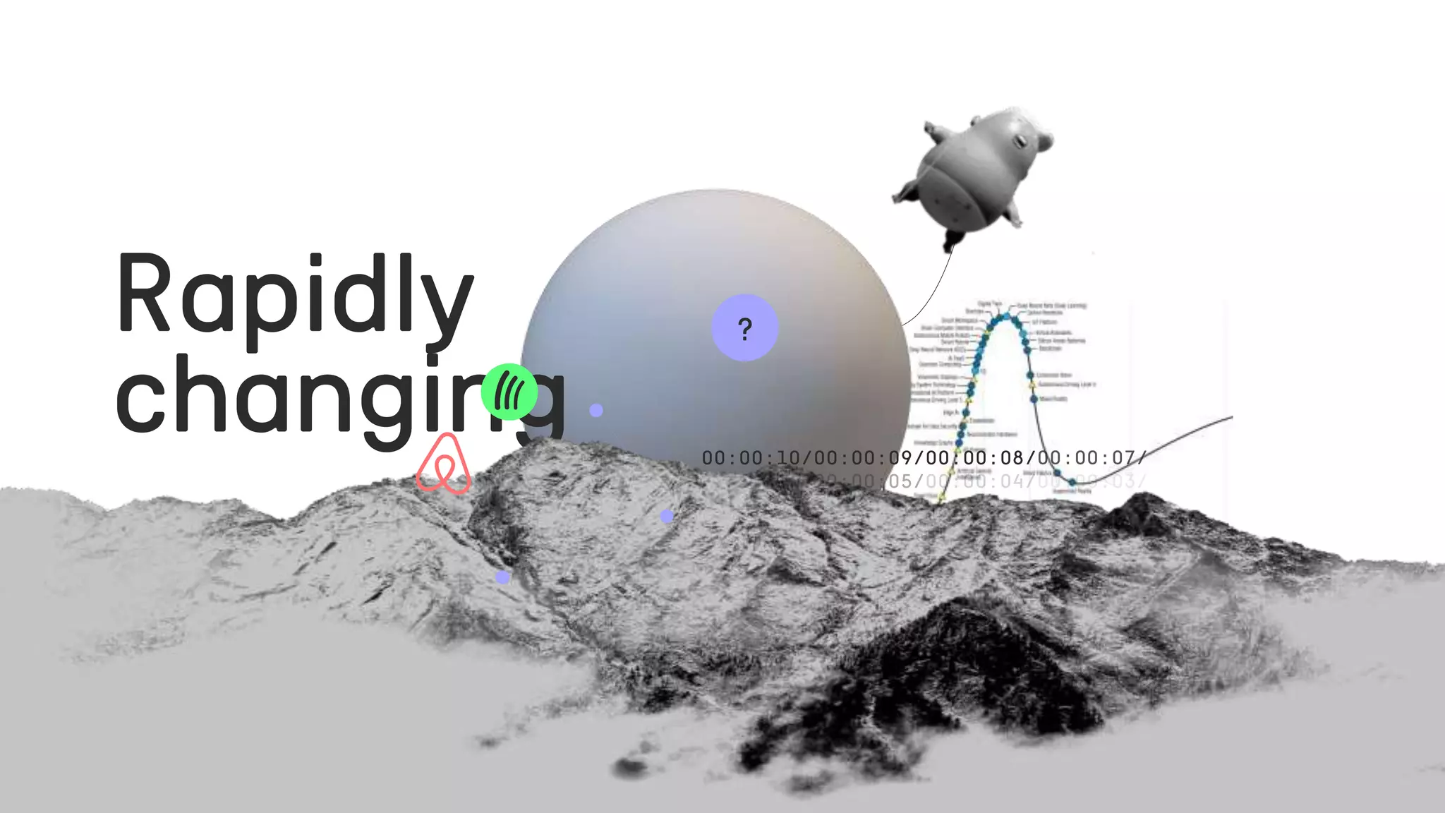 Rapidly
changing 00:00:10/00:00:09/00:00:08/
?
 