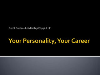 Brent Green – Leadership Equip, LLC
 