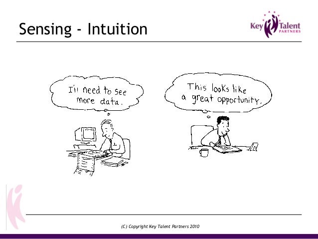 sensing vs intuition myers briggs The four types above are going to prefer sensing before intuition, but will still try to use it from time to time mbti, myers-briggs type indicator, . sensing vs intuition myers briggs The four types above are going to prefer sensing before intuition, but will still try to use it from time to time mbti, myers-briggs type indicator, .