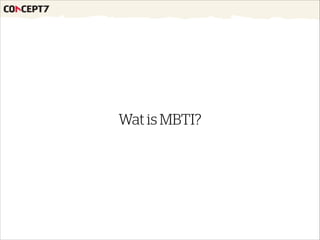 Wat is MBTI?
 