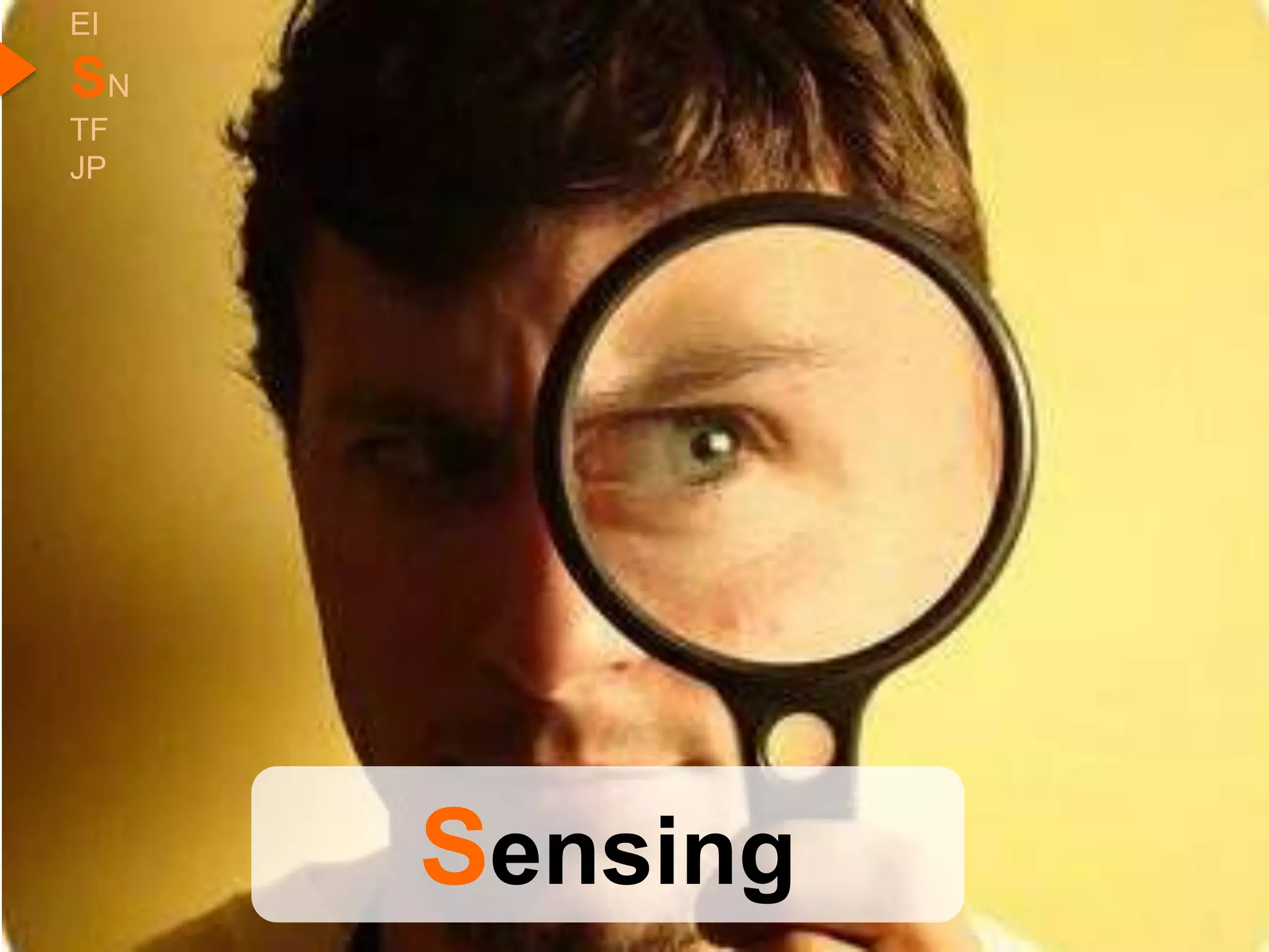 EI
SN
TF
JP




     Sensing
 