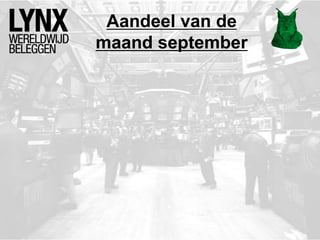 Aandeel van de
maand september
 