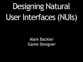 Mark Backler
Game Designer
 