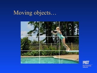 Moving objects… 
