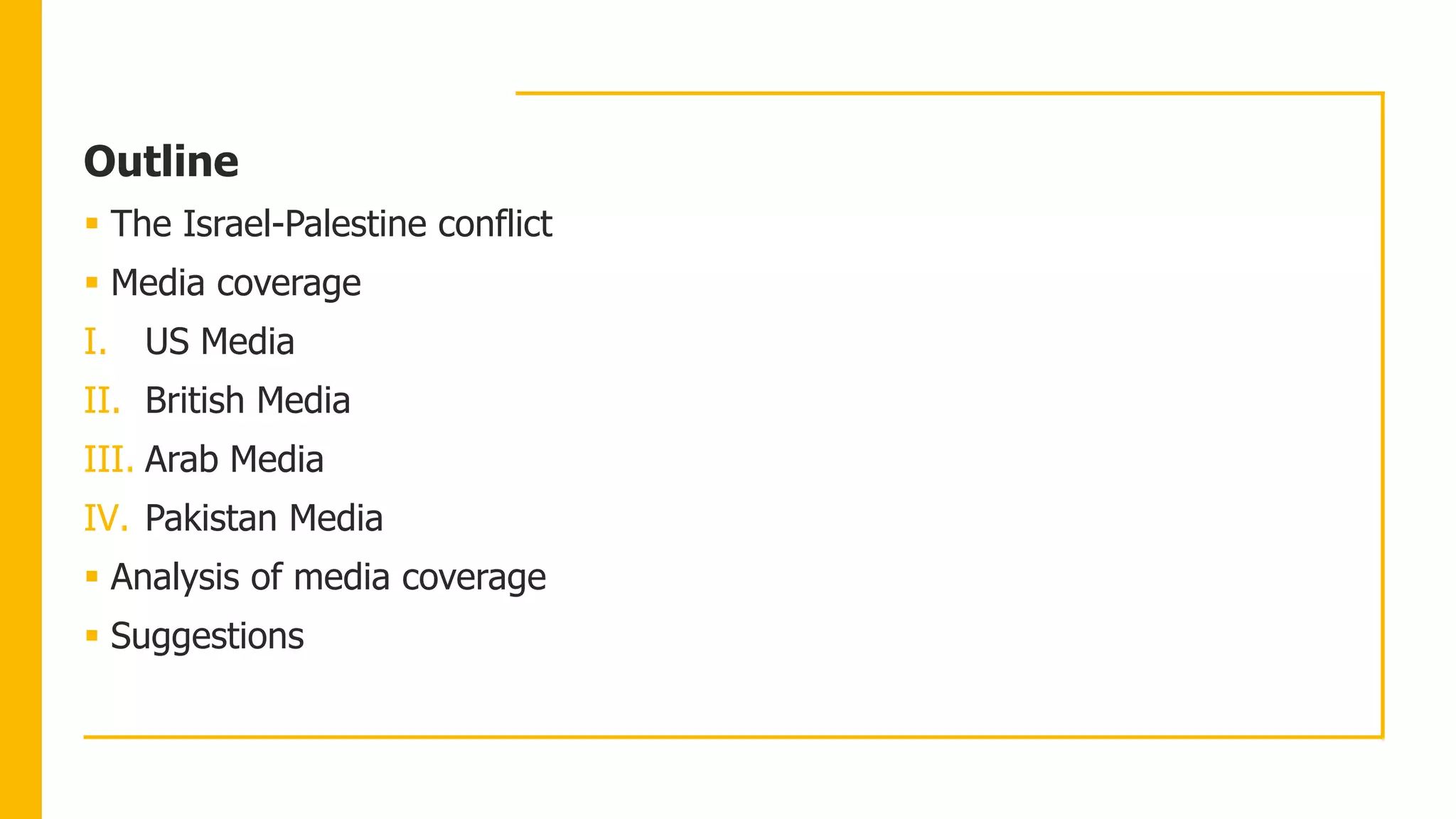 Media Coverage of Israel-Palestine Conflict | PPT