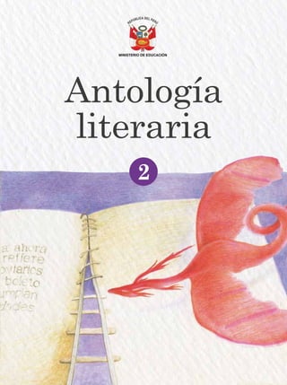 2
Antología
literaria
Antologíaliteraria
2
 