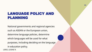 Government Language Control UNDERSTANDING-LANGUAGE-POLICY-IN-EDUCATION.pptx