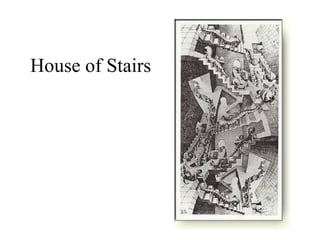 House of Stairs 