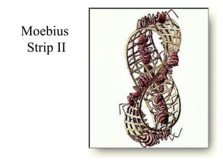 Moebius  Strip II 