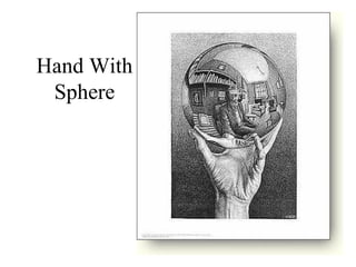 Hand With Sphere 