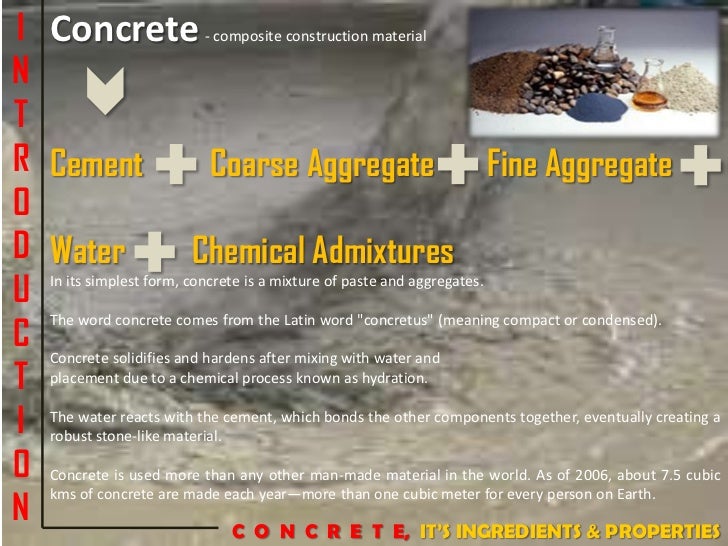Concrete, Its Ingredients and Properties