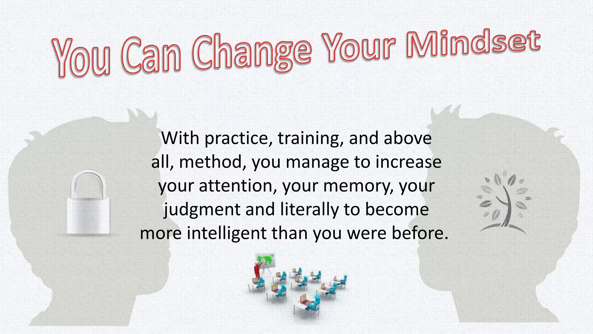 You change from a
judge-and-be-judged framework
to a learn-and-help-learn framework.
 