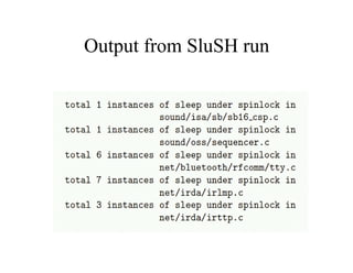 Output from SluSH run
 