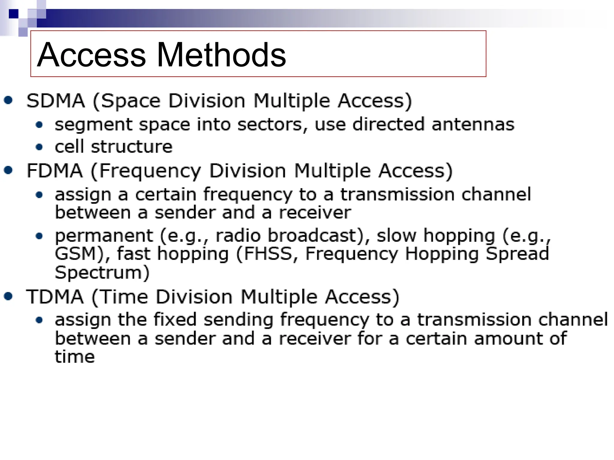 Access Methods
 