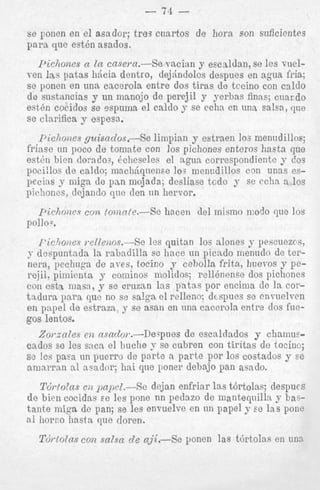 se ponen en una caceroia enrre uos w a s cie wcino con cniuu
de susta11cias y un mnnojo de pcrejil y yerbas finne; cuardo
est& cocidos se nspuma el caldo y se echn en una salsa, q ~ i c

 