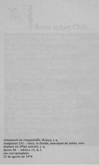 compuesto en composici6n tkcnica, s a.
margaritas 233 - fracc. la florida, naucalpan de jugrez, mCx.
impreso en offset cernont, s a.
                            .
ajusco 96 - m6xico 13, d. f.
tres mil ejemplares
25 de agosto de 1974
 