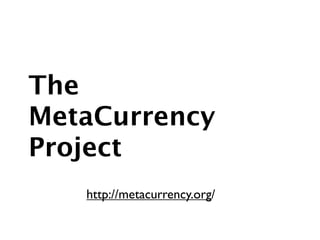 MetaCurrency1rough