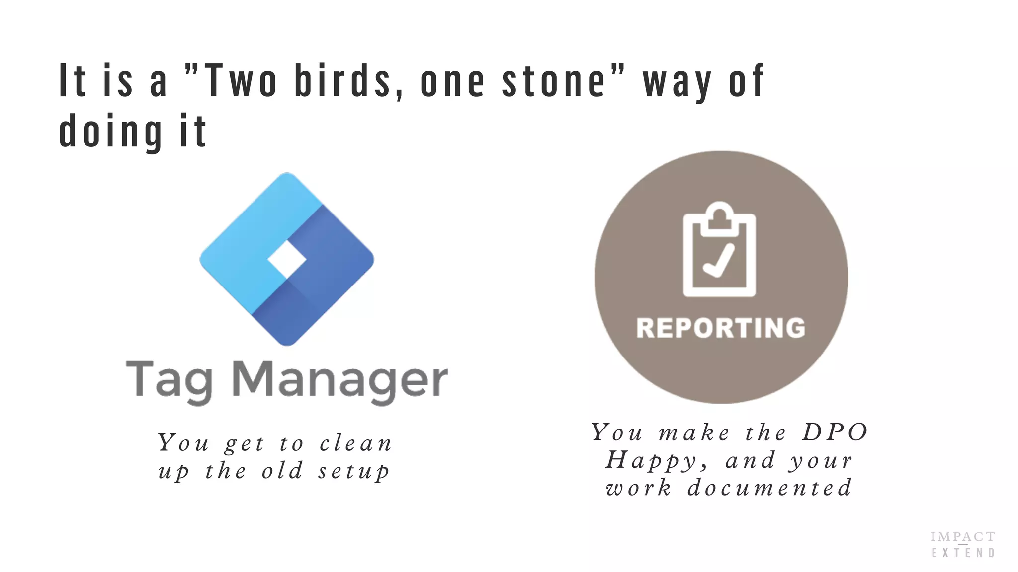 It is a ”Two birds, one stone” way of
doing it
Y o u g e t t o c l e a n
u p t h e o l d s e t u p
Y o u m a k e t h e D P O
H a p p y , a n d y o u r
w o r k d o c u m e n t e d
 