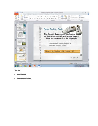 Tips for

•   Conclusions

•   Recommendations
 