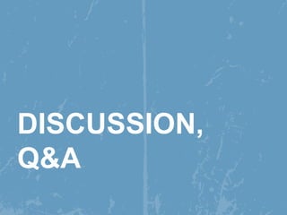 DISCUSSION,
Q&A
 