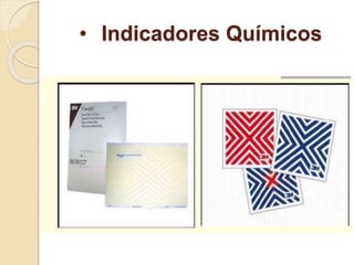 • Indicadores Químicos
 