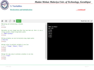 25-09-2020 Side 24
Madan Mohan Malaviya Univ. of Technology, Gorakhpur
3. Variables
Declaration and initialization …continued
 