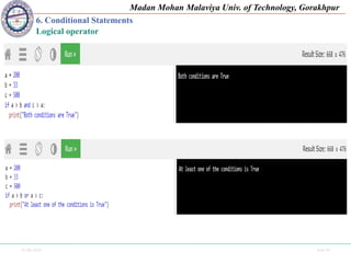 25-09-2020 Side 43
Madan Mohan Malaviya Univ. of Technology, Gorakhpur
6. Conditional Statements
Logical operator
 