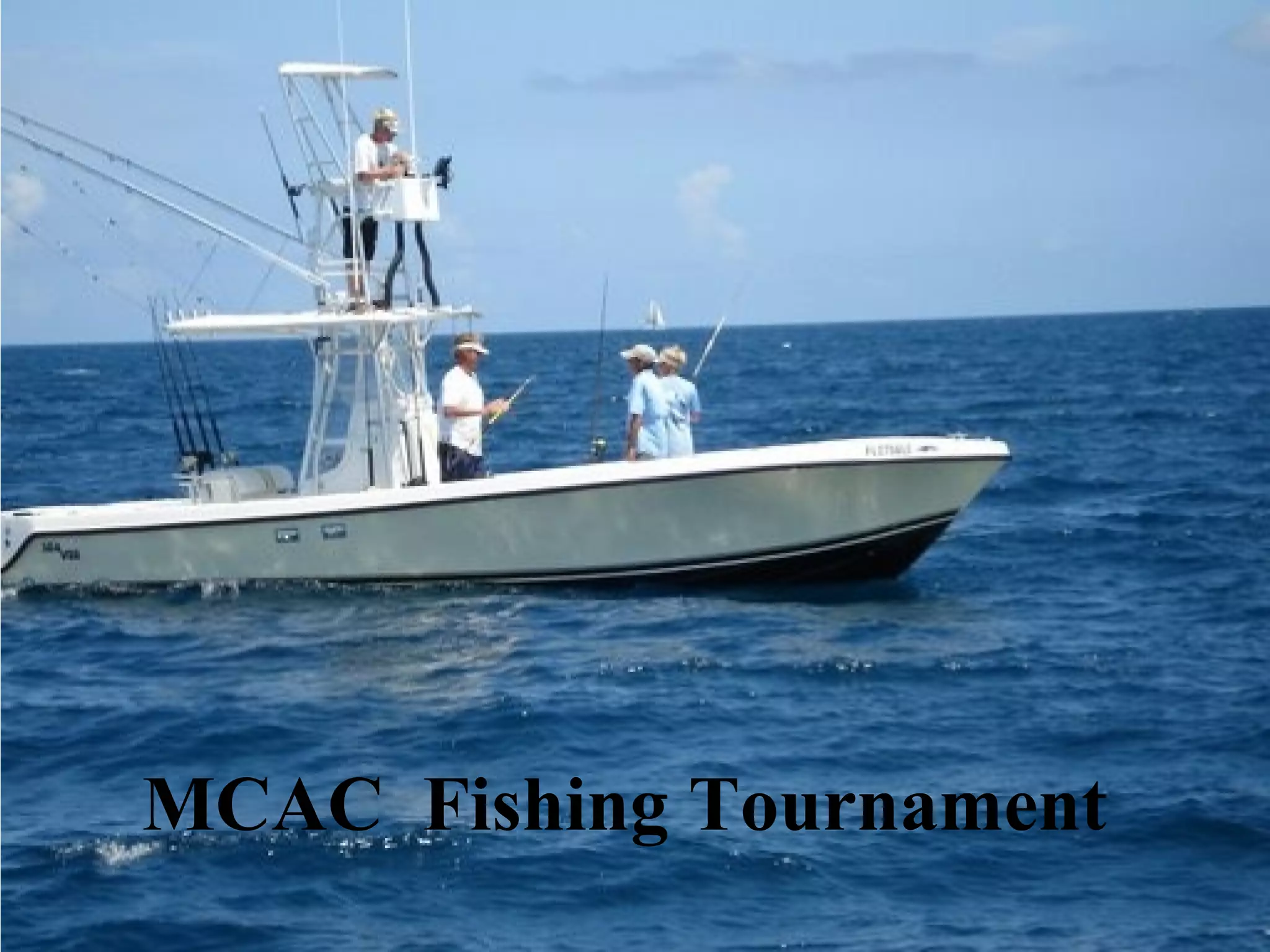 FUNDING MCAC  Fishing Tournament 
