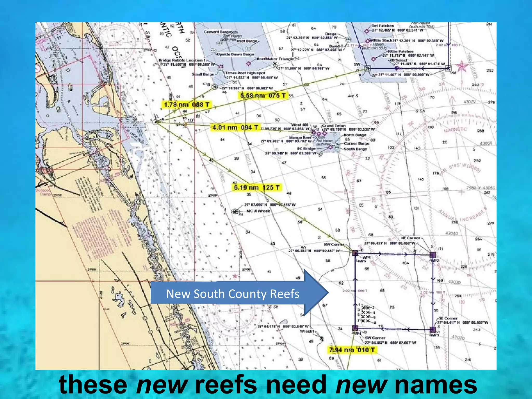 Map of South County Deployments these  new  reefs need  new  names  New South County Reefs 