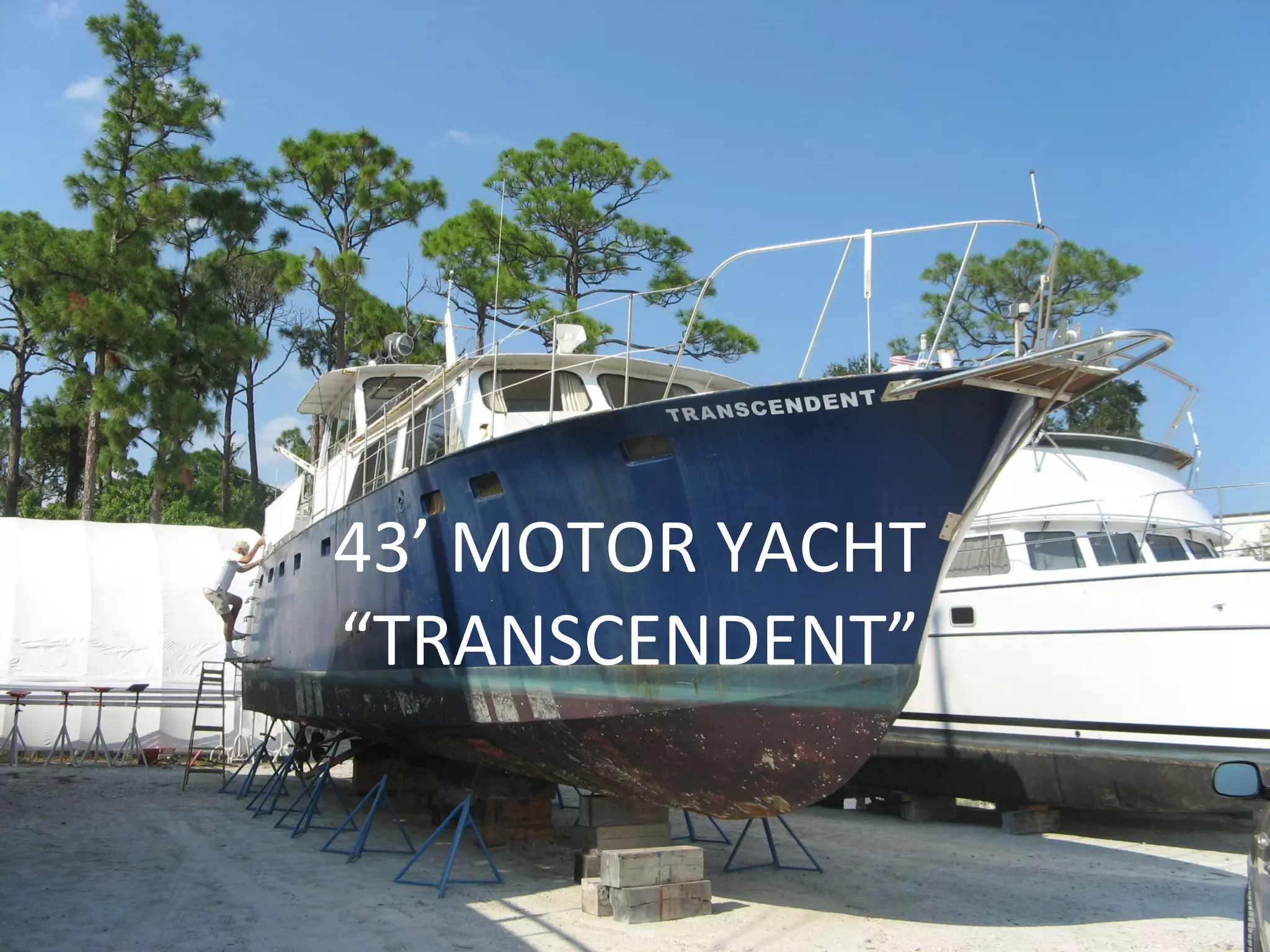43’ MOTOR YACHT “TRANSCENDENT” 