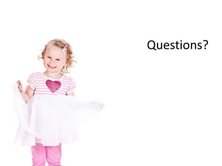 Questions?
 