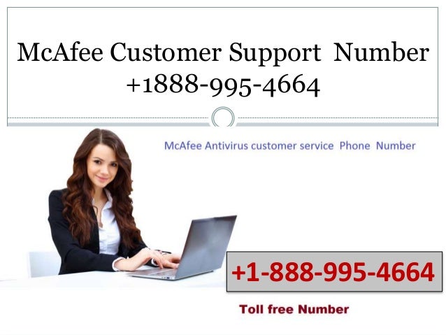 Mcafee Customer Support Number 1 888 995 4664