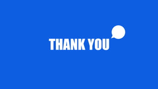 THANK YOU
…
 