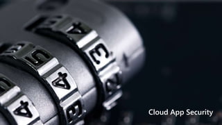 Microsoft 365 and Microsoft Cloud App Security | PPTX