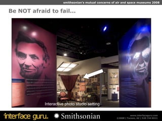 Be NOT afraid to fail... Interactive photo studio setting 