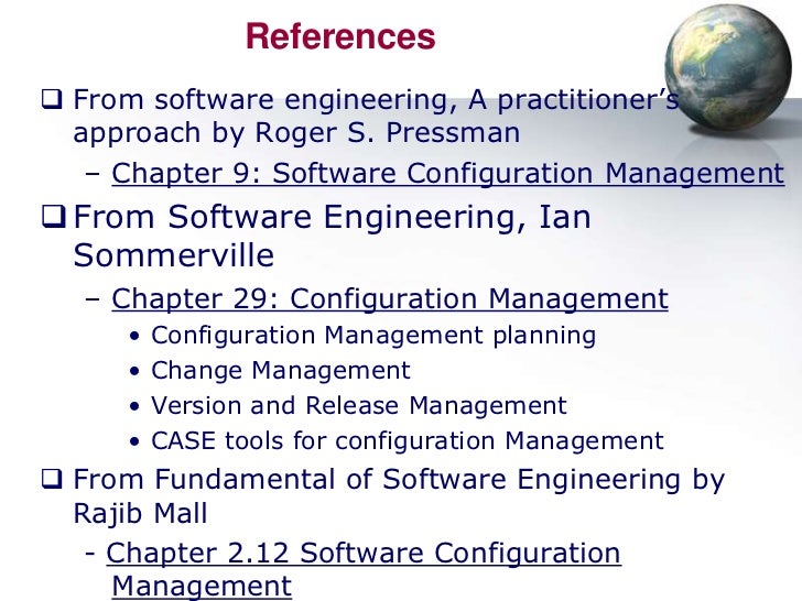 software configuration management thesis 1 f53 software configuration management objective: software configuration is defined, maintained, and controlled until the software is retired. software configuration management thesis 1 f53 software configuration management objective: software configuration is defined, maintained, and controlled until the software is retired.