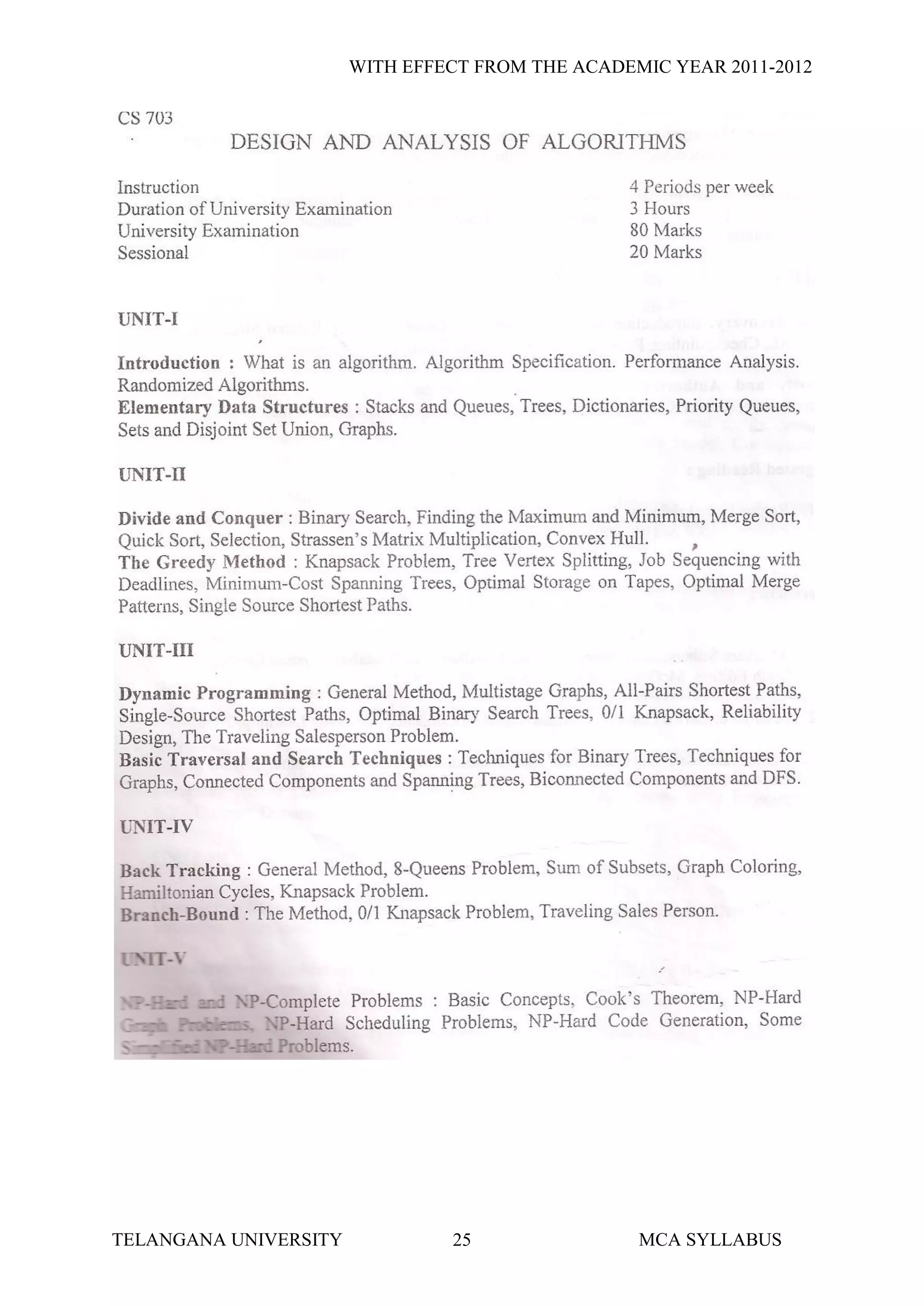 WITH EFFECT FROM THE ACADEMIC YEAR 2011-2012




TELANGANA UNIVERSITY            25                MCA SYLLABUS
 