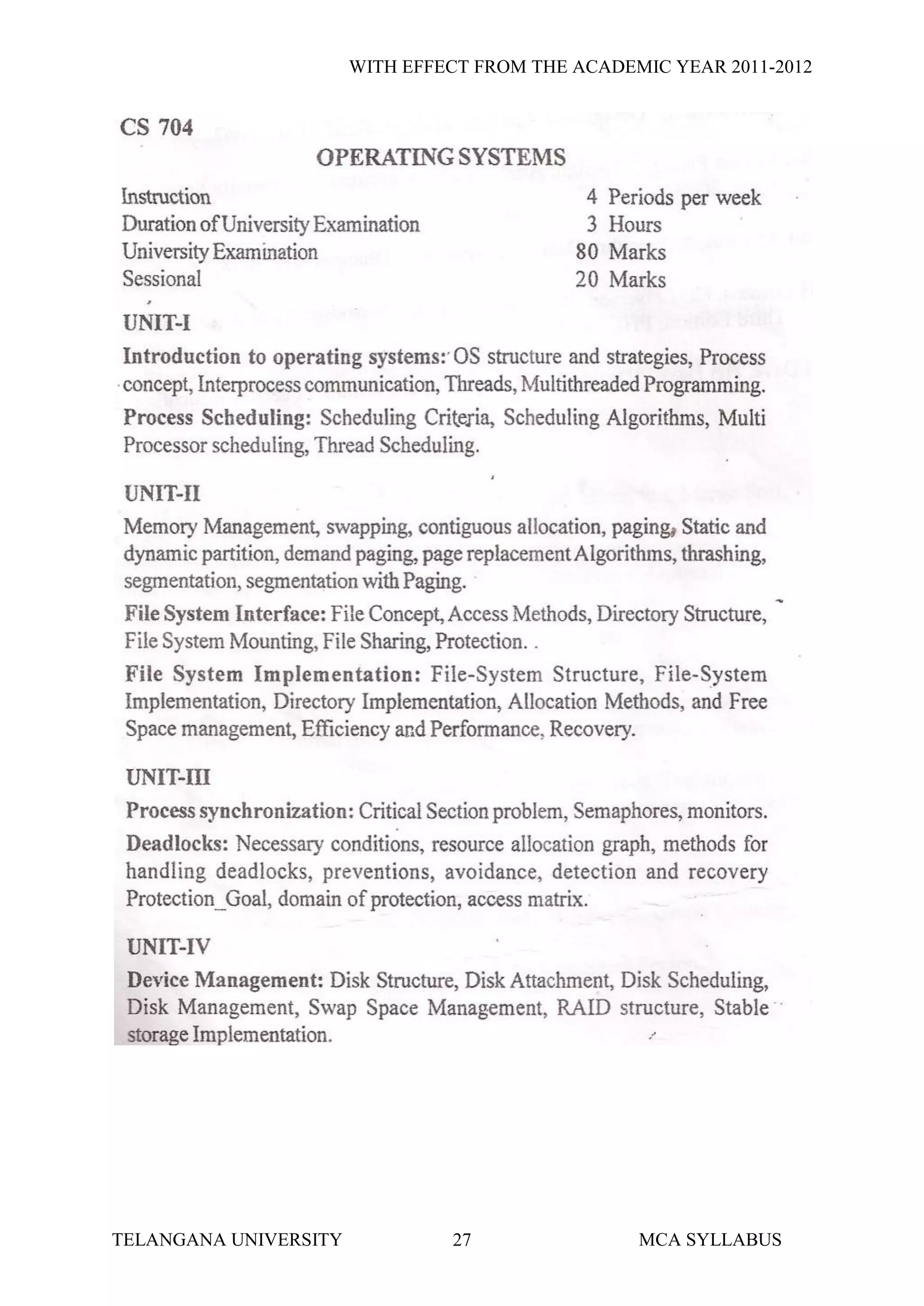 WITH EFFECT FROM THE ACADEMIC YEAR 2011-2012




TELANGANA UNIVERSITY            27                MCA SYLLABUS
 