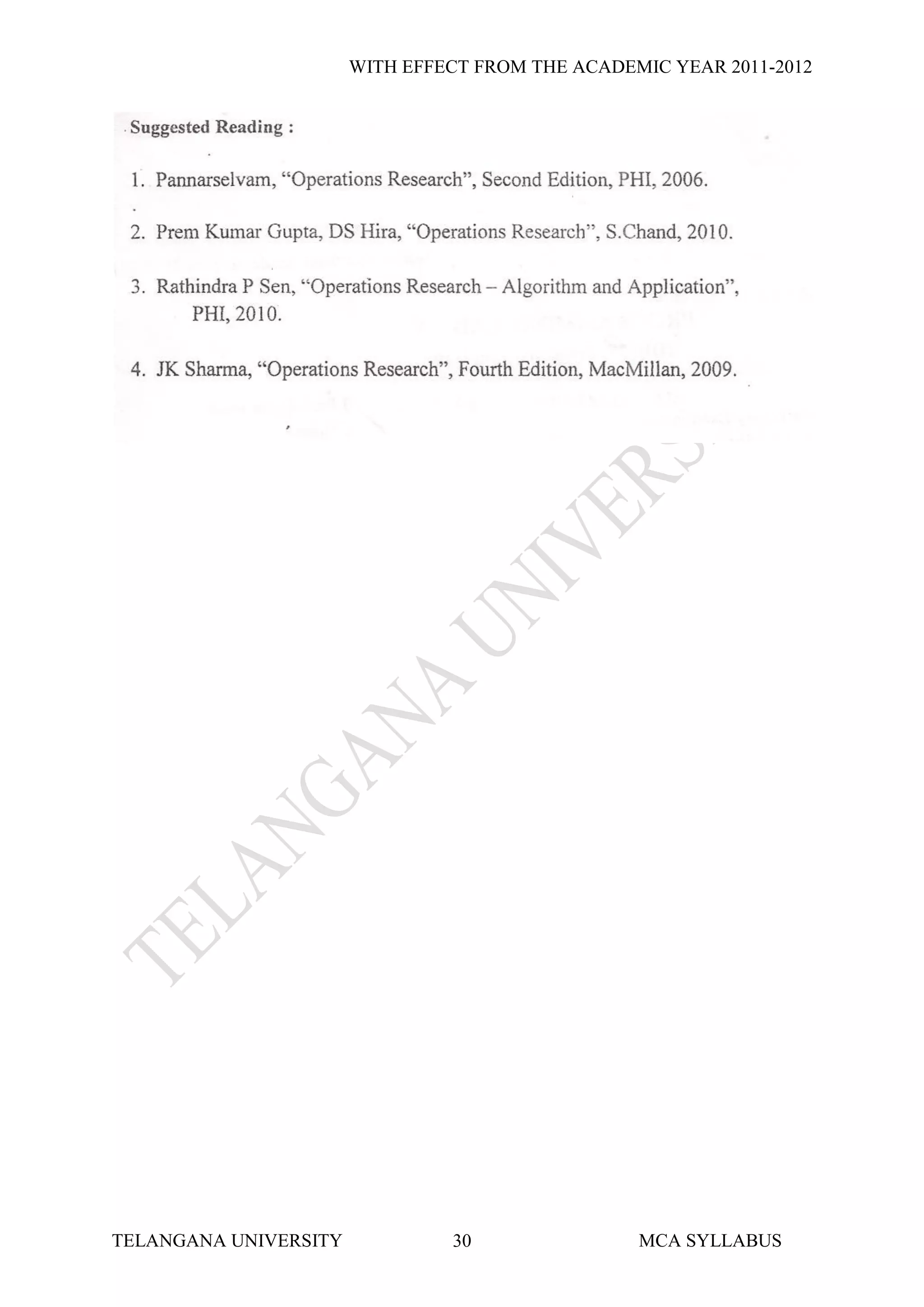 WITH EFFECT FROM THE ACADEMIC YEAR 2011-2012




TELANGANA UNIVERSITY            30                MCA SYLLABUS
 