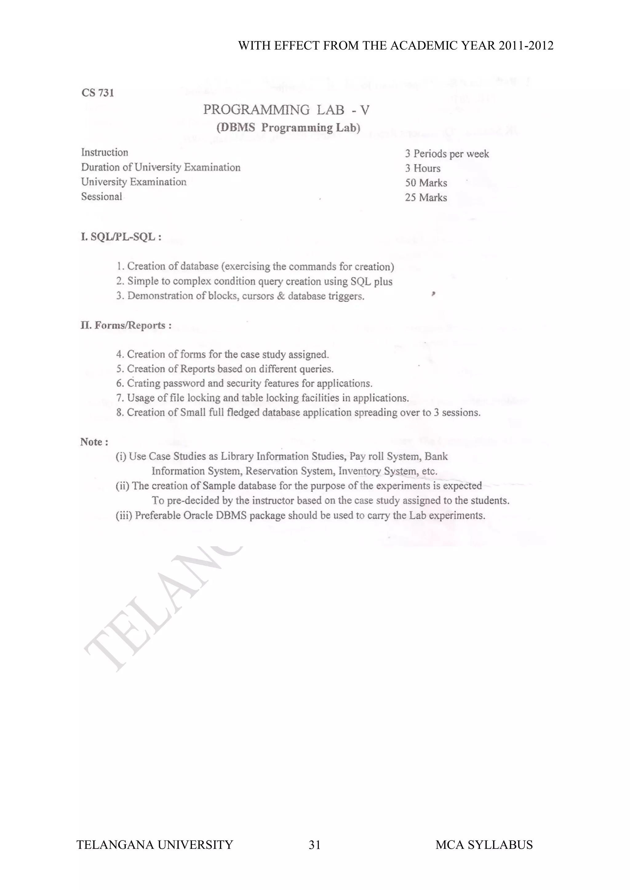 WITH EFFECT FROM THE ACADEMIC YEAR 2011-2012




TELANGANA UNIVERSITY            31                MCA SYLLABUS
 