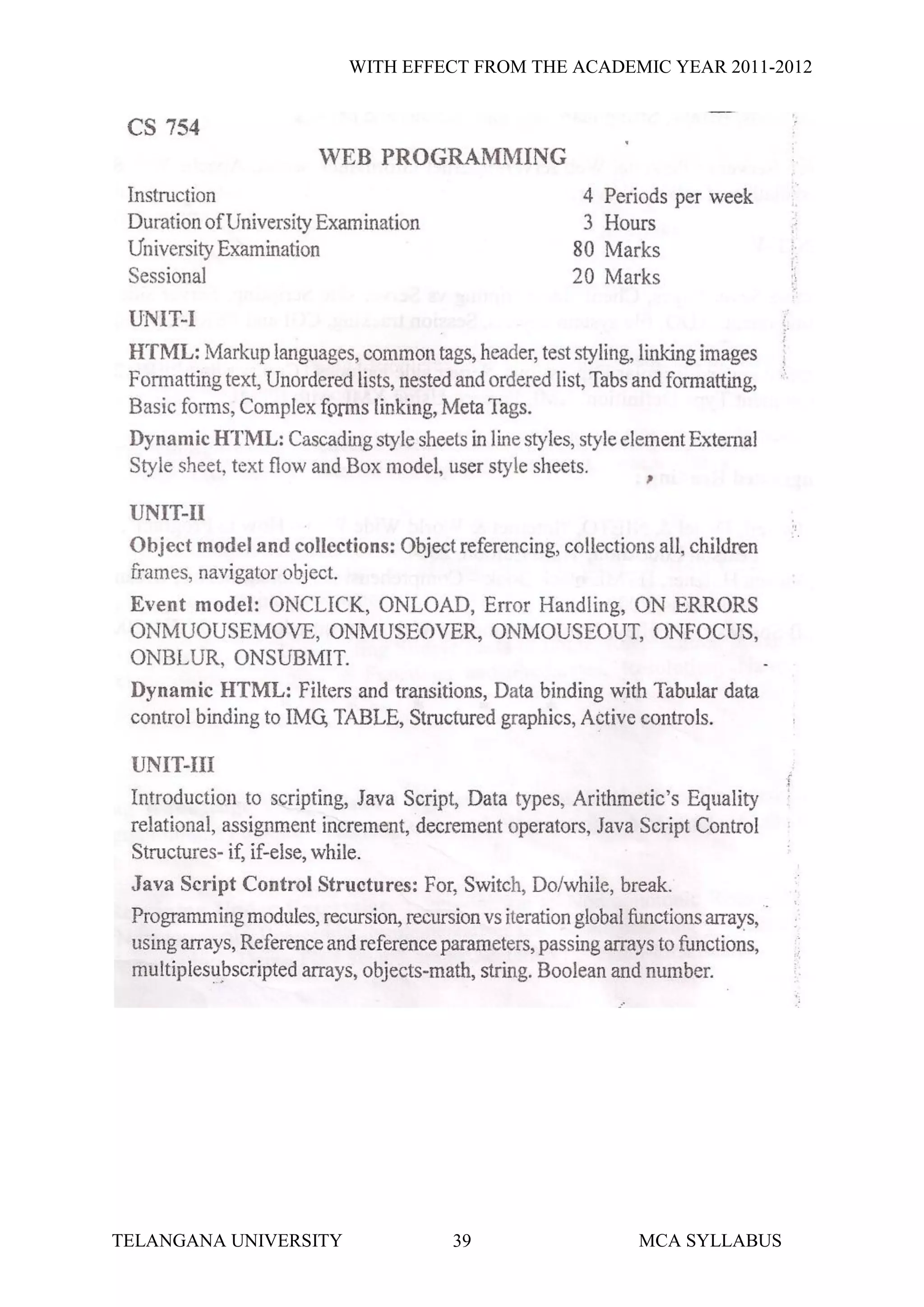 WITH EFFECT FROM THE ACADEMIC YEAR 2011-2012




TELANGANA UNIVERSITY            39                MCA SYLLABUS
 