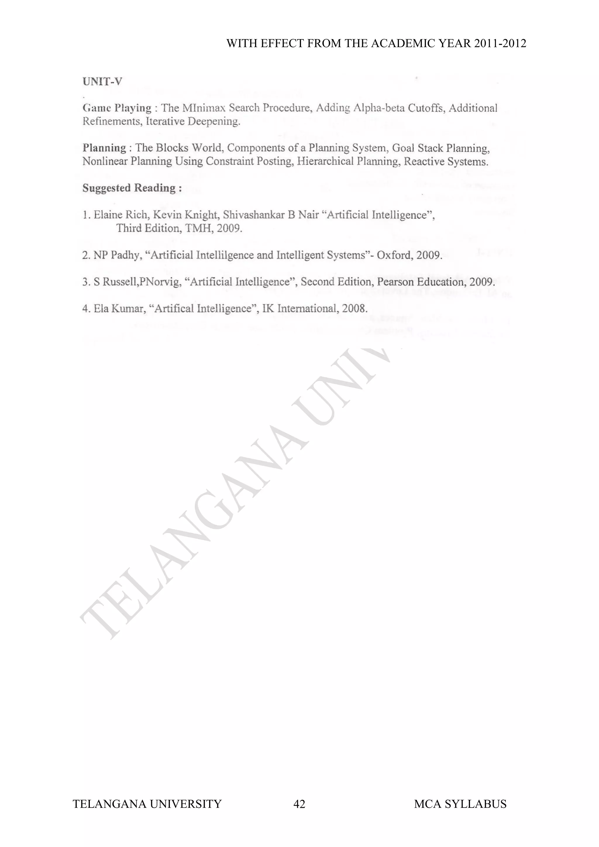 WITH EFFECT FROM THE ACADEMIC YEAR 2011-2012




TELANGANA UNIVERSITY            42                MCA SYLLABUS
 