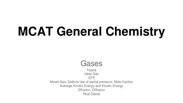 mcat general chemistry gases general chemistry